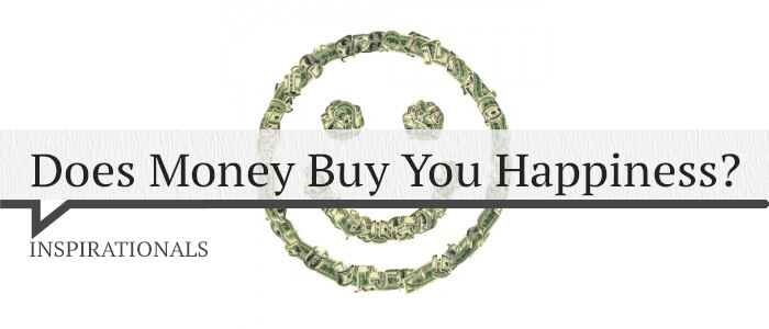 Does Money Buy You Happiness?